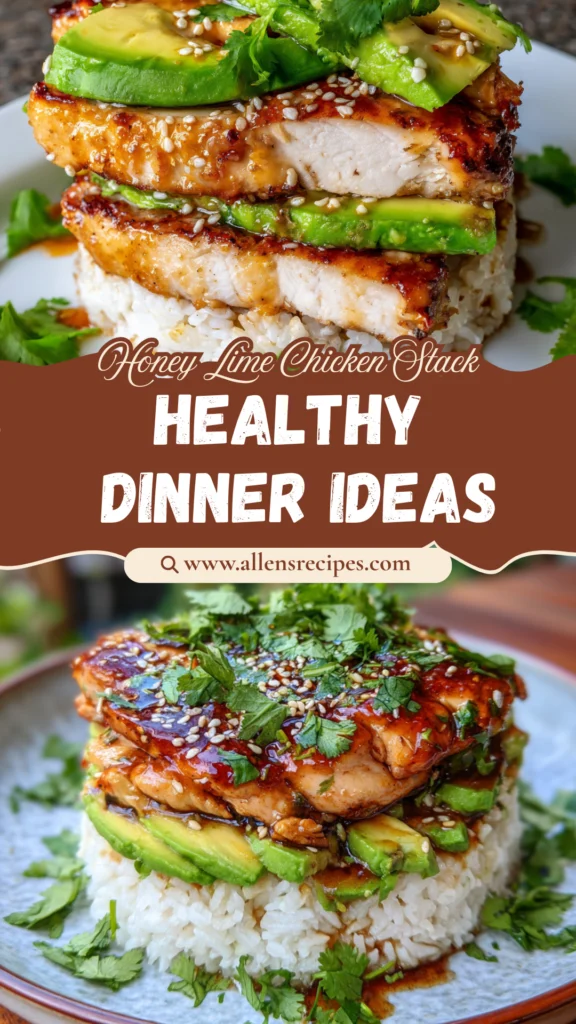 Honey Lime Chicken Stack